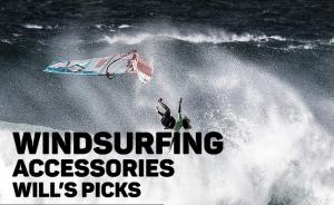 Windsurfing Accessories - Will's Picks 